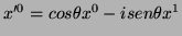 $ x'^{0}=cos\theta x^{0}-isen\theta x^{1}$