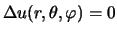 $ \Delta u(r,\theta,\varphi) = 0$