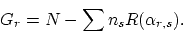 \begin{displaymath}
G_r = N - \sum n_s R (\alpha_{r,s}).
\end{displaymath}