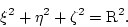 \begin{displaymath}
\xi^2+\eta^2+\zeta^2={\rm R}^2.
\end{displaymath}